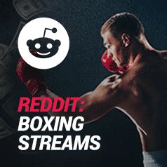 boxing reddit stream